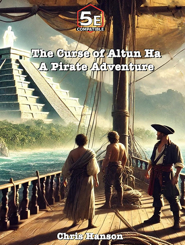 The Curse of Altun Ha: A Pirate Adventure paperback