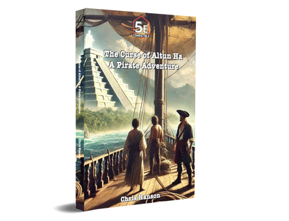 The Curse of Altun Ha: A Pirate Adventure paperback