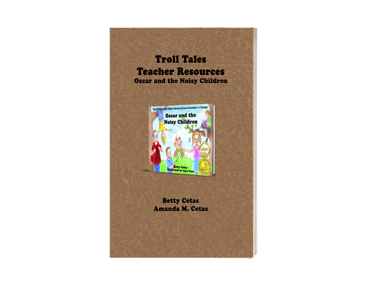 Troll Tales Teacher Resource; Oscar and the Noisy Children