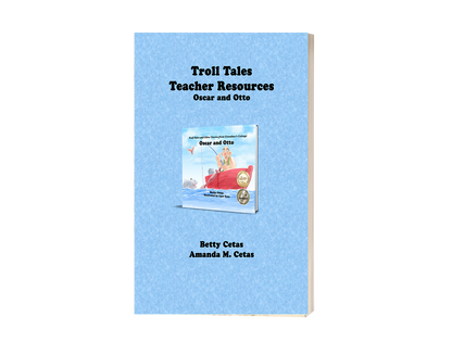 Troll Tales Teacher Resource; Oscar and Otto